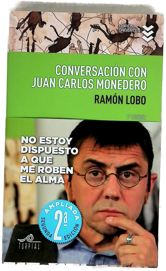 Conversación con Juan Carlos Monedero