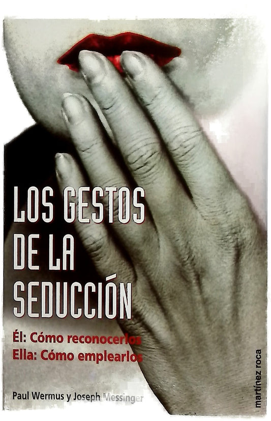 Los gestos de la seducción