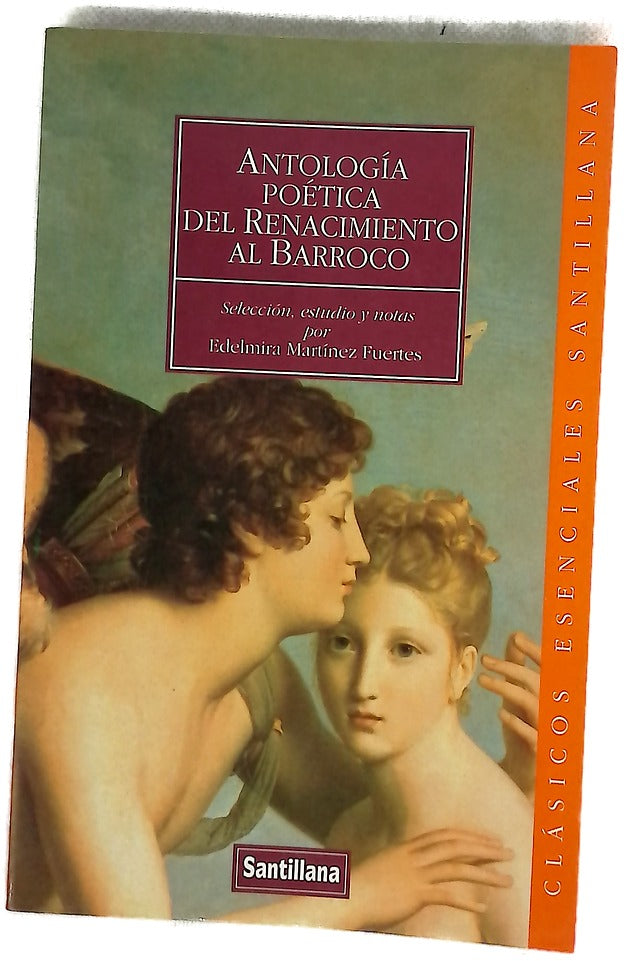 Antología poética del renacimiento al barroco