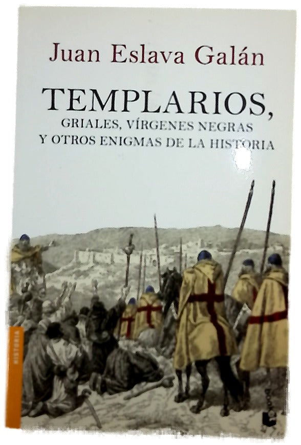 Templarios, griales, vírgenes negras y otros enigmas de la historia