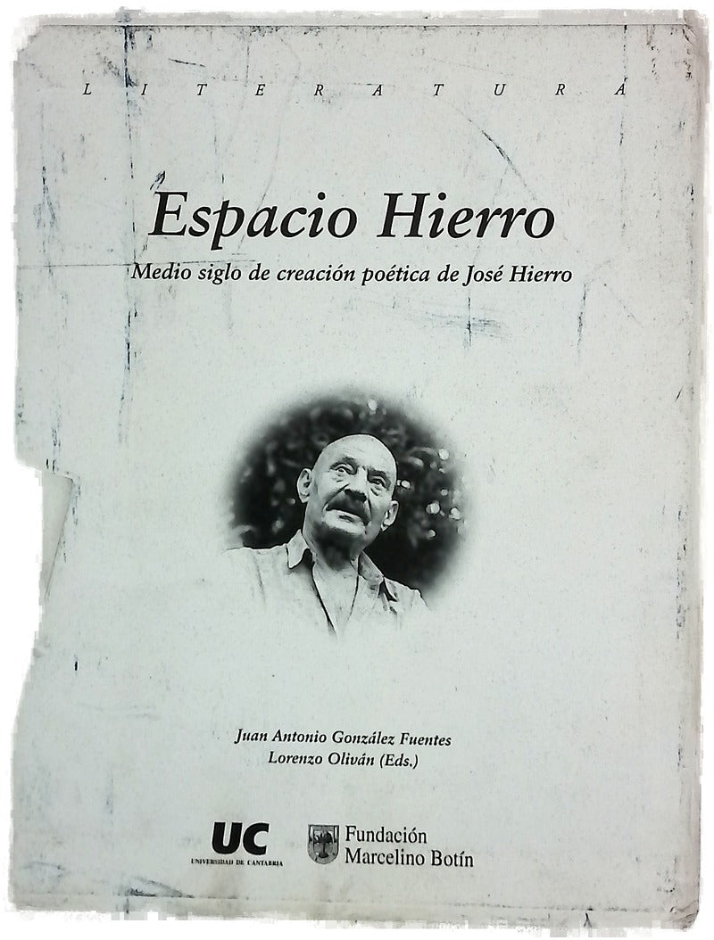 Espacio Hierro medio siglo de creación poética de José Hierro