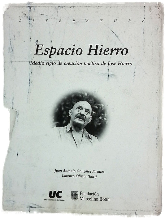 Espacio Hierro medio siglo de creación poética de José Hierro