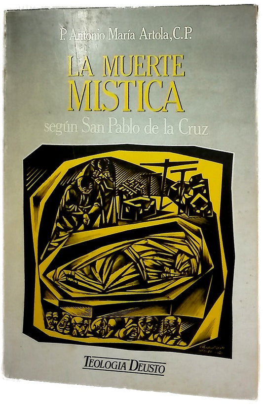 La muerte mística según San Pablo de la Cruz texto crítico y síntesis doctrinal