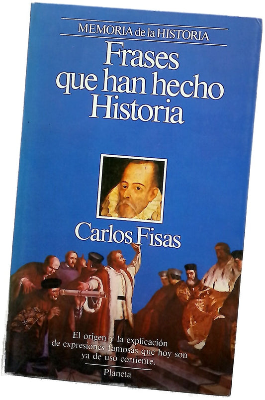 Frases que han hecho historia