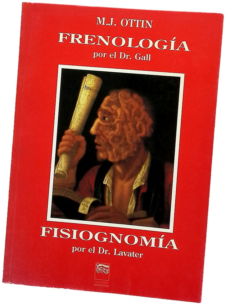 Frenología por el doctor Gall, Fisiognomía por el doctor Lavater