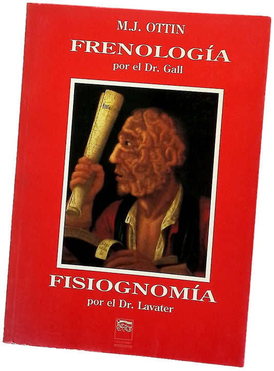 Frenología por el doctor Gall, Fisiognomía por el doctor Lavater