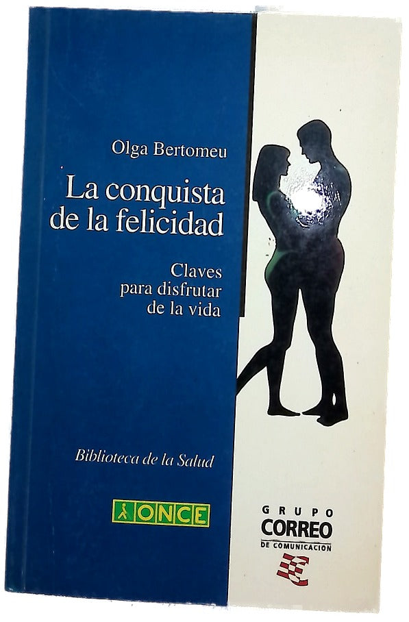 La conquista de la felicidad claves para disfrutar de la vida