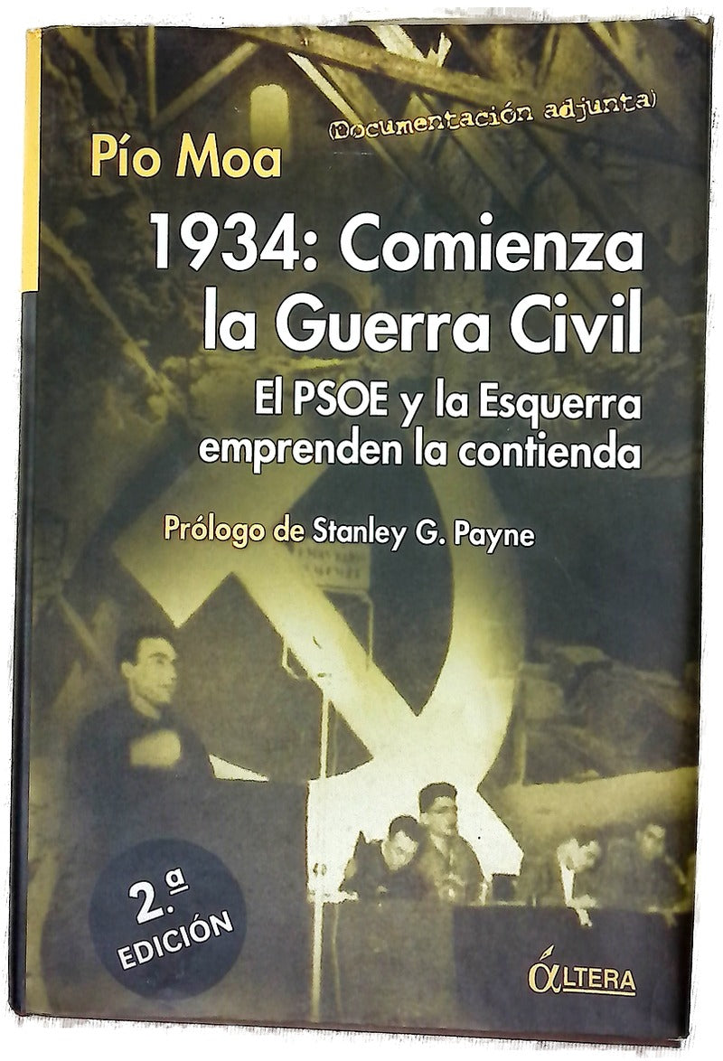1934: comienza la Guerra Civil el PSOE y la Esquerra emprenden la contienda
