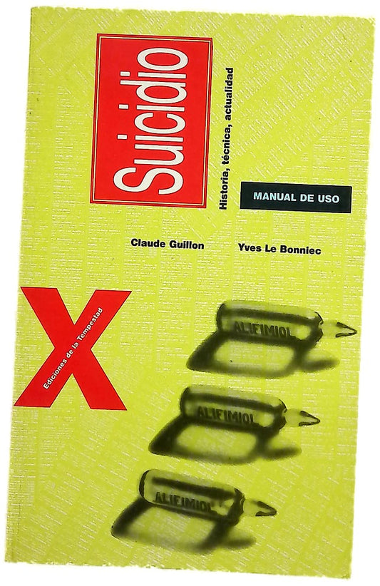 Suicidio, manual de uso historia, técnica, actualidad