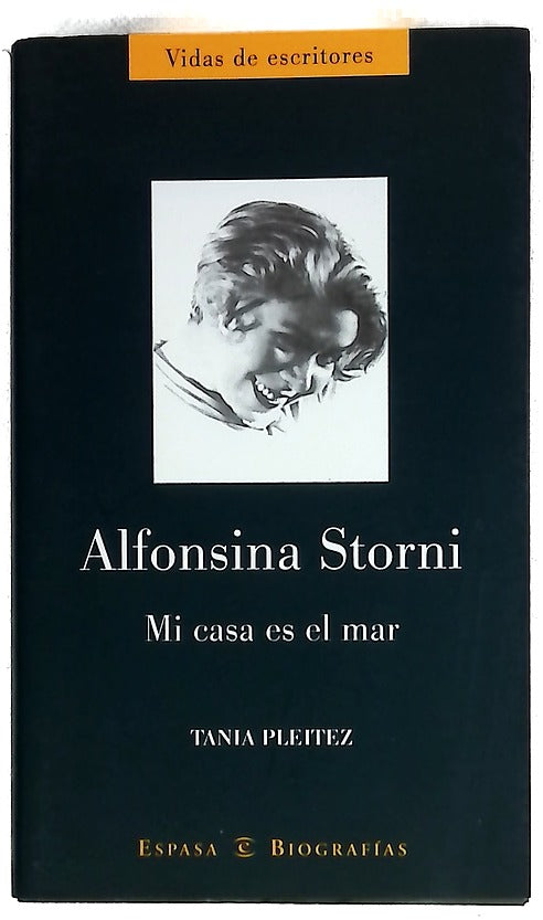 Alfonsina Storni mi casa es el mar