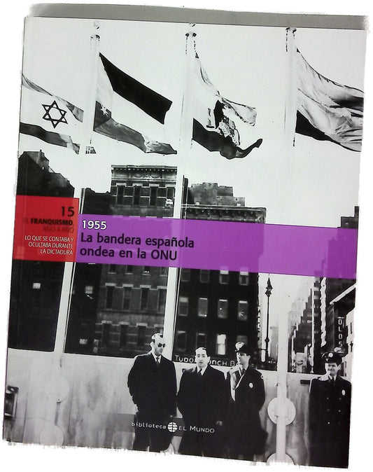 La bandera española ondeada en la ONU