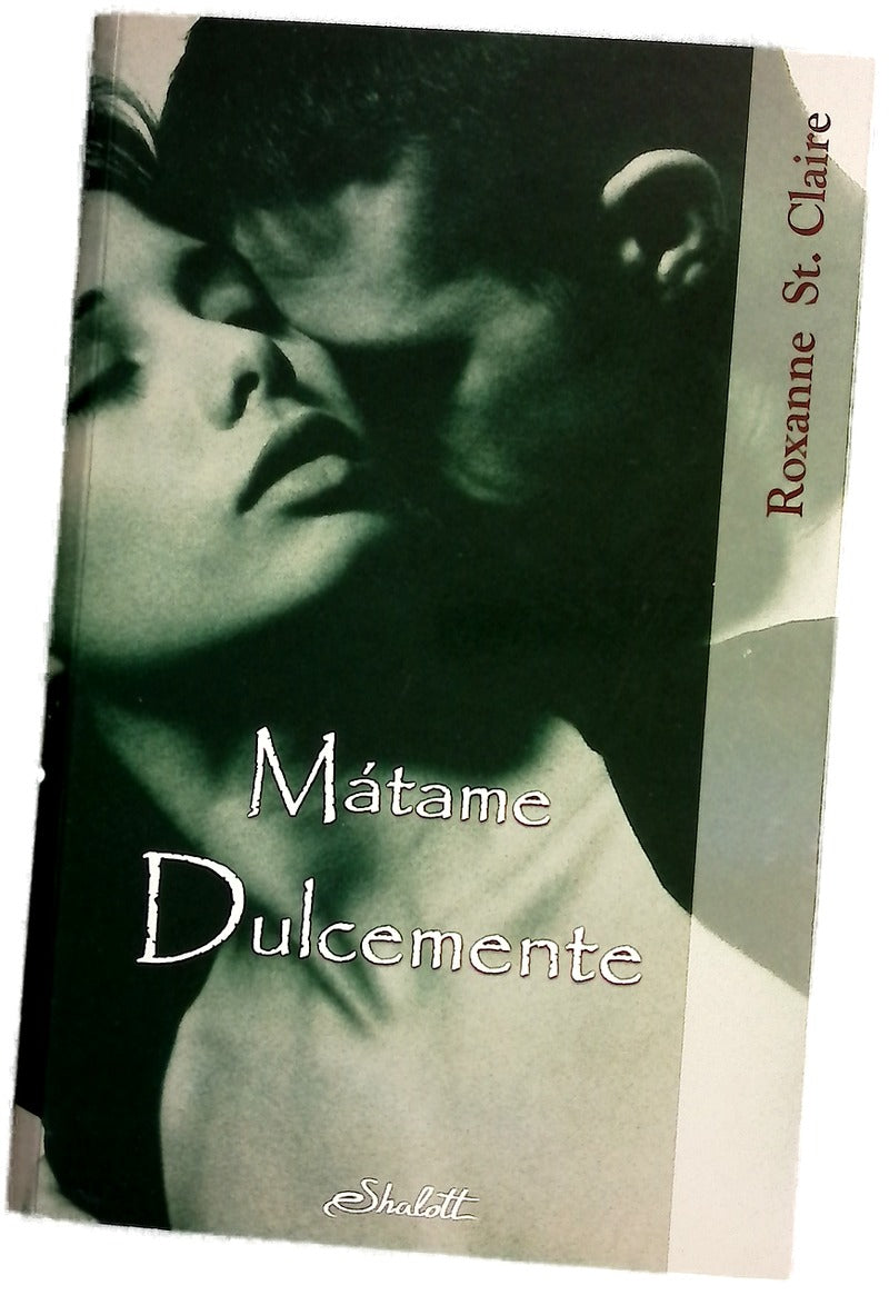 Mátame dulcemente