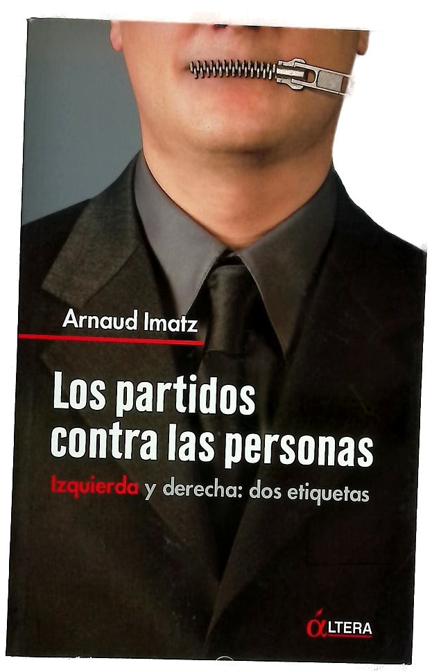 Los partidos contra las personas izquierda y derecha: dos etiquetas