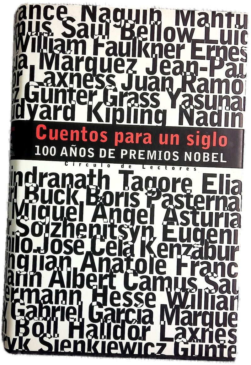 Cuentos para un siglo 100 años de Premios Nobel