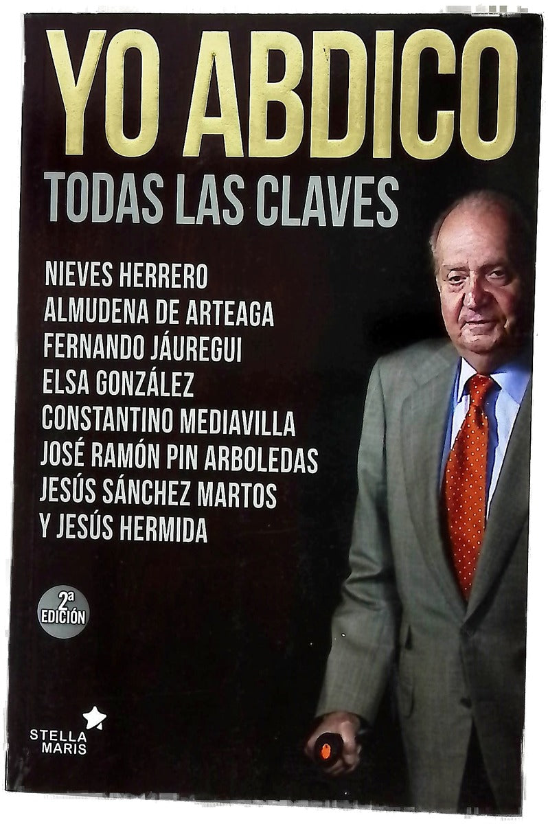 Yo abdico : todas las claves
