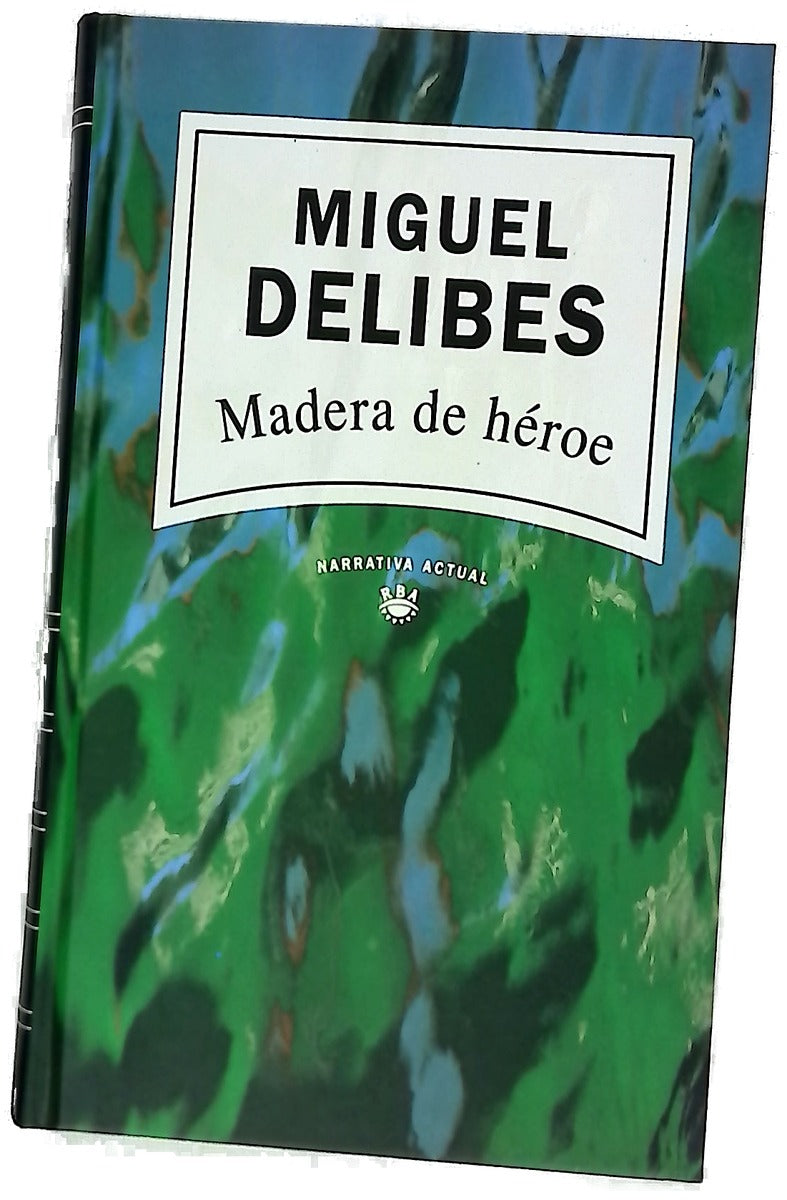 Madera de héroe