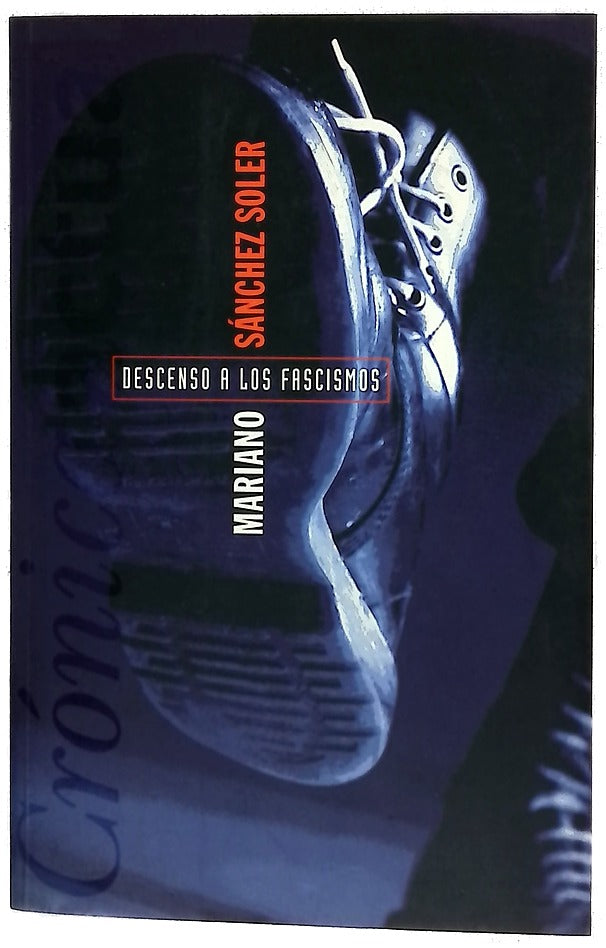 Descenso a los fascismos