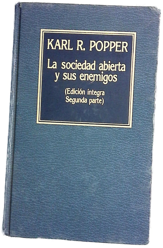 La sociedad abierta y sus enemigos
