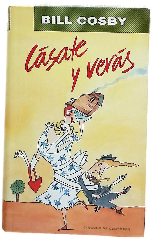 Cásate y verás