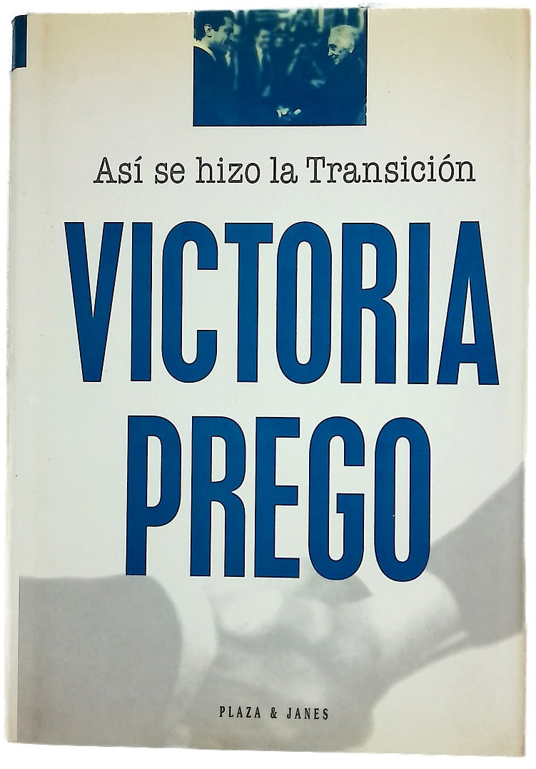 Así se hizo la transición