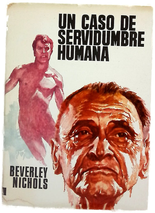 Un caso de servidumbre humana