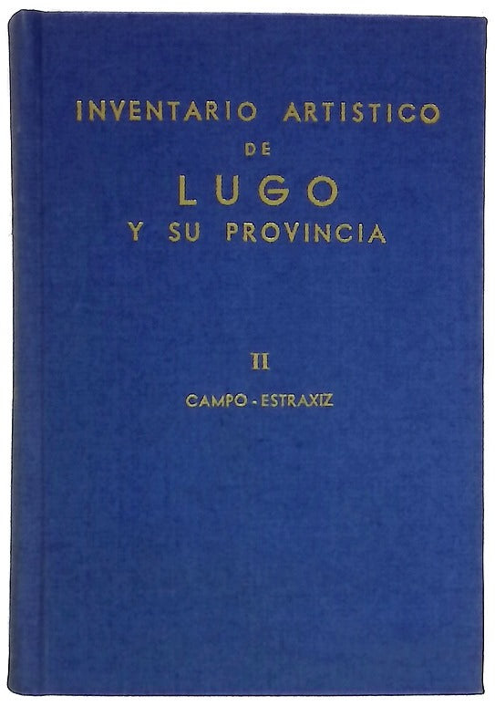 Inventario artístico de Lugo y su provincia II