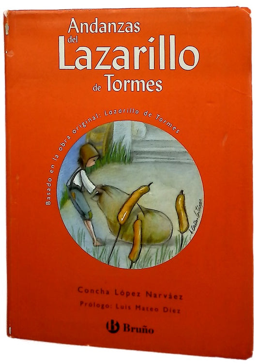 Andanzas del Lazarillo de Tormes basado en la obra original, Lazarillo de Tormes