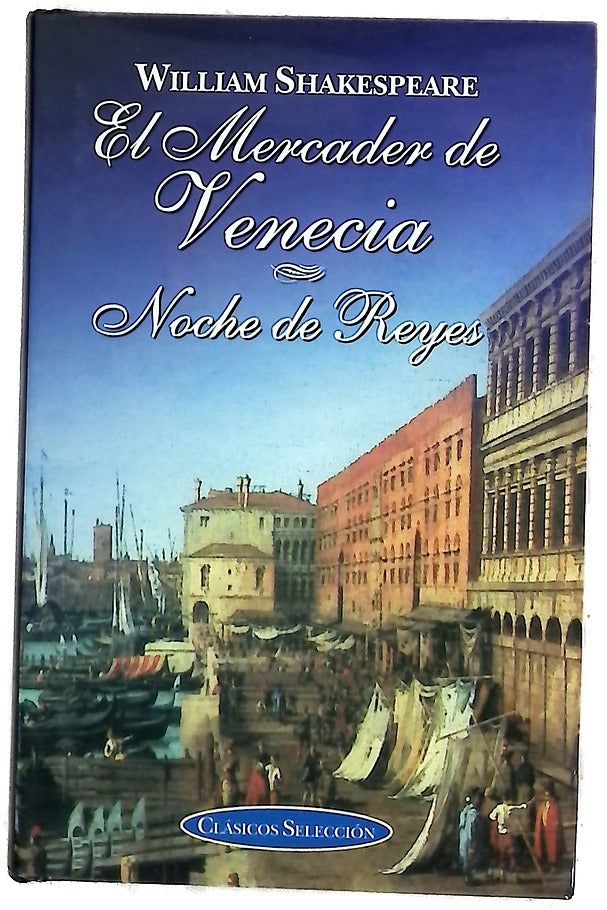El mercader de Venecia Noche de Reyes