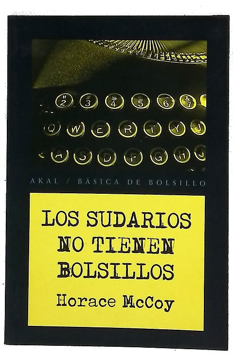 Los sudarios no tienen bolsillos
