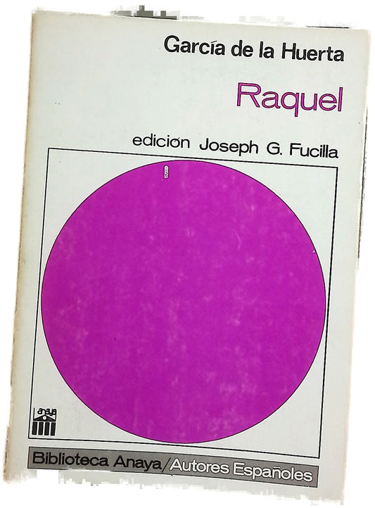 Raquel [Tragedia española en tres jornadas]