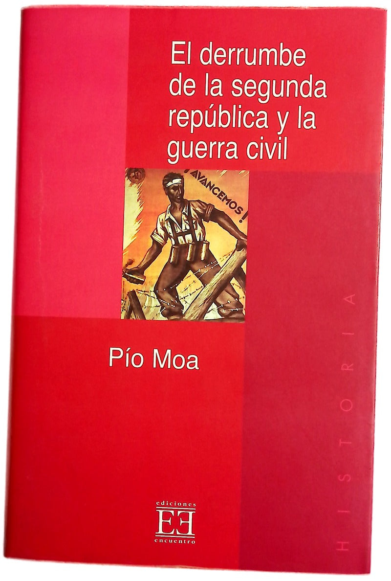 El derrumbe de la Segunda República y la Guerra Civ   il