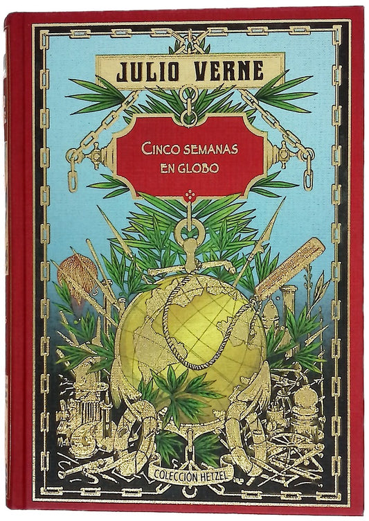 Cinco semanas en globo y Martín Paz