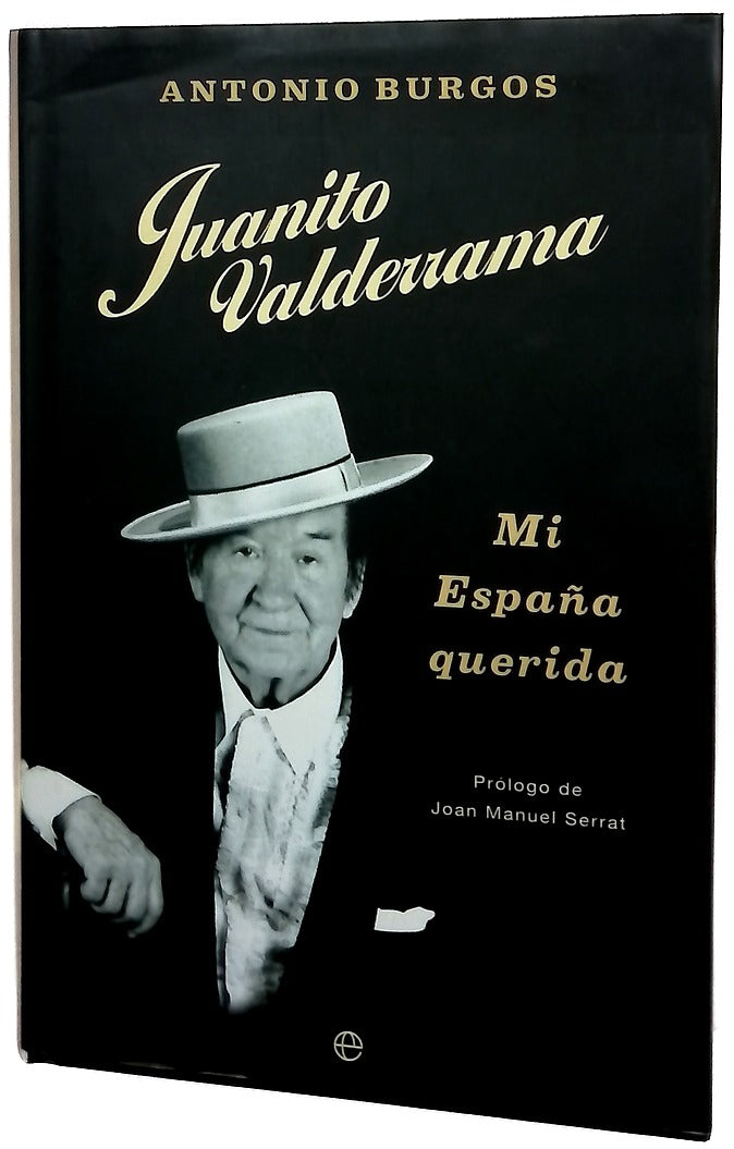 Juanito Valderrama: mi España querida