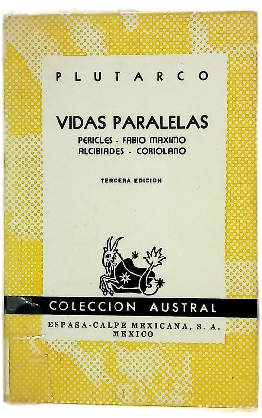 Vidas Paralelas. Pericles - Fabio Maximo - Alcibiades - Coriolano