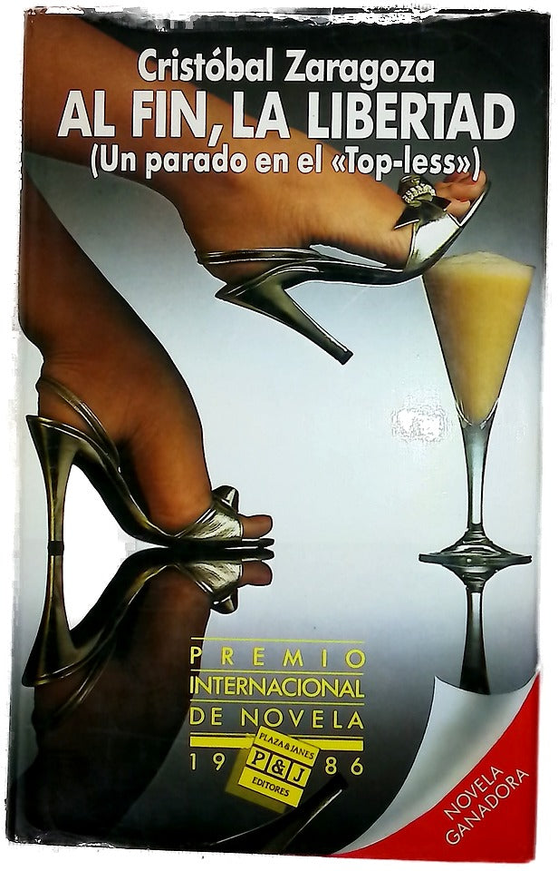 Al fín, la libertad (un parado en el "Top-Less"