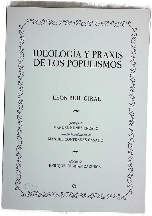Ideología y praxis de los populismos