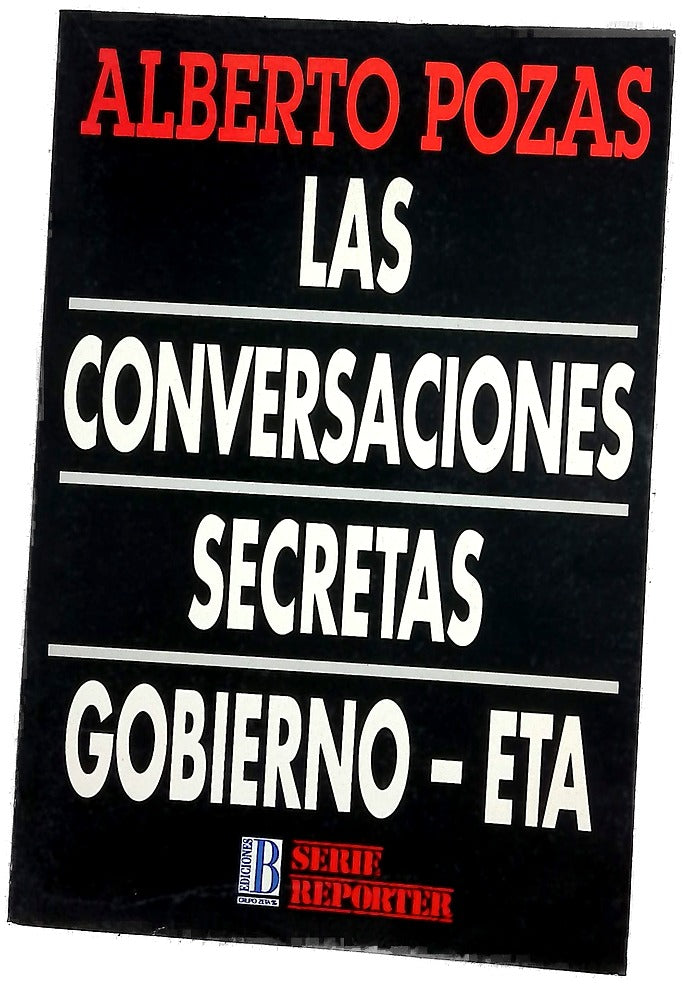 Las conversaciones secretas Gobierno-ETA