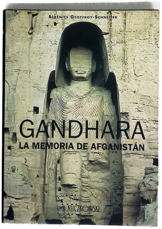 Gandhara. La memoria de Afganistán
