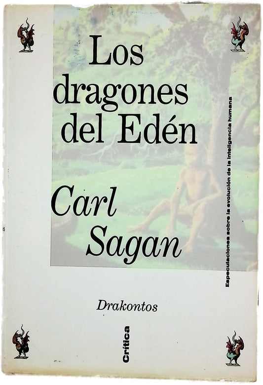 Los dragones del edén especulaciones sobre la evolución de la inteligencia humana