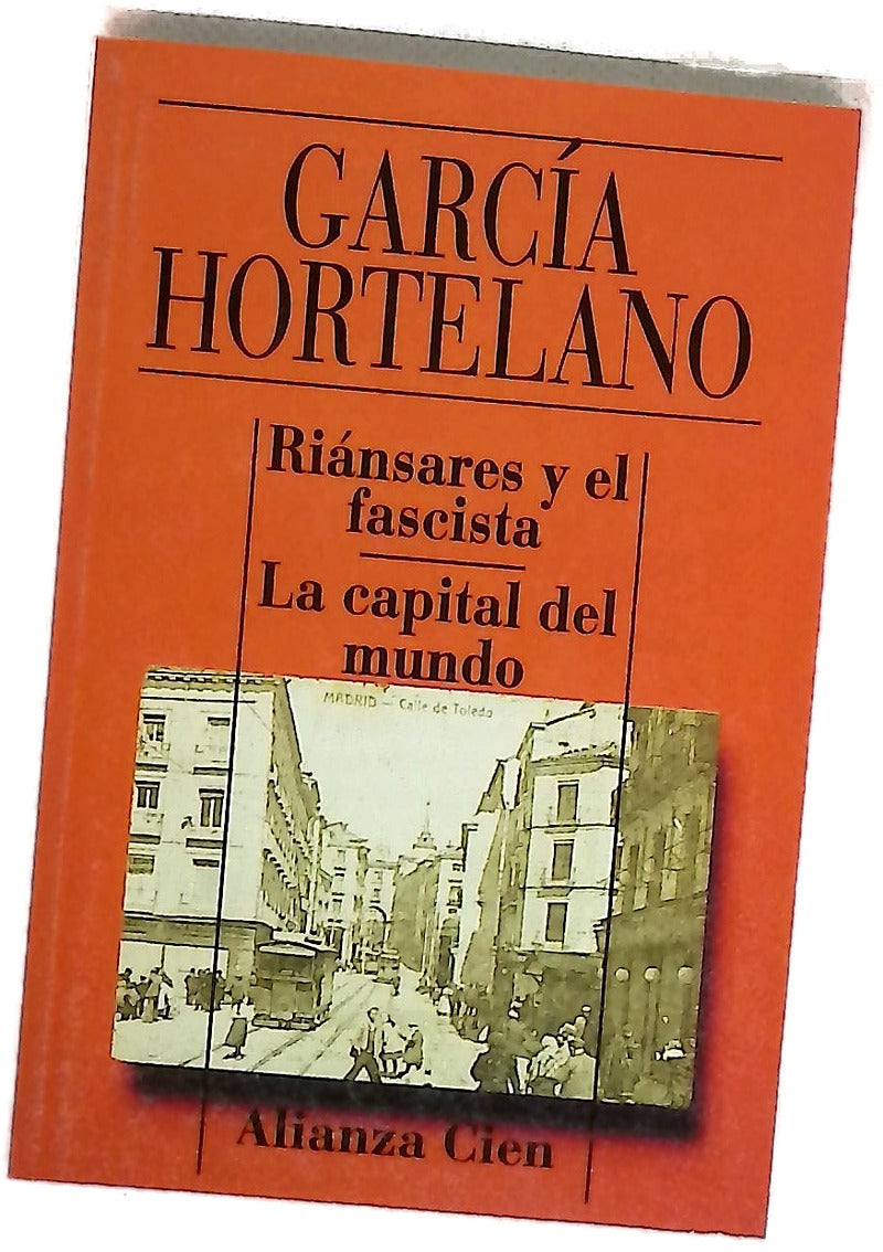 Riánsares y el fascista La capital del mundo