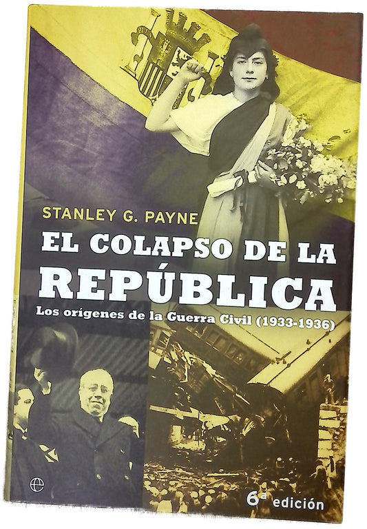 El colapso de la República los orígenes de la Guerra Civil (1933-1936)