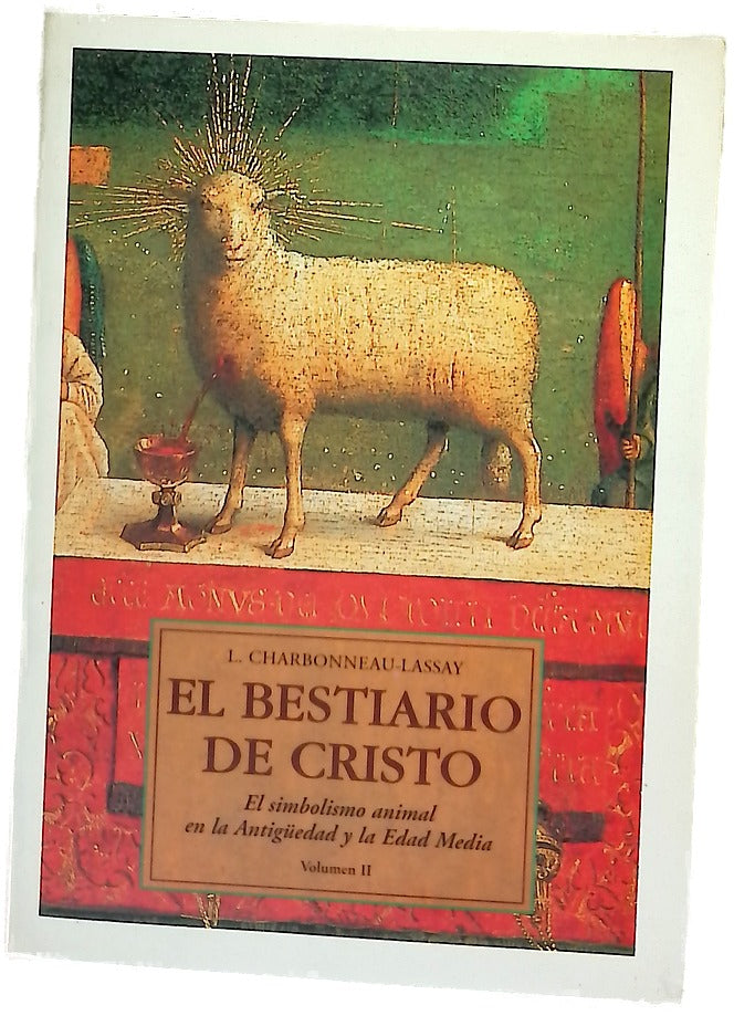 El Bestiario de Cristo Vol.II