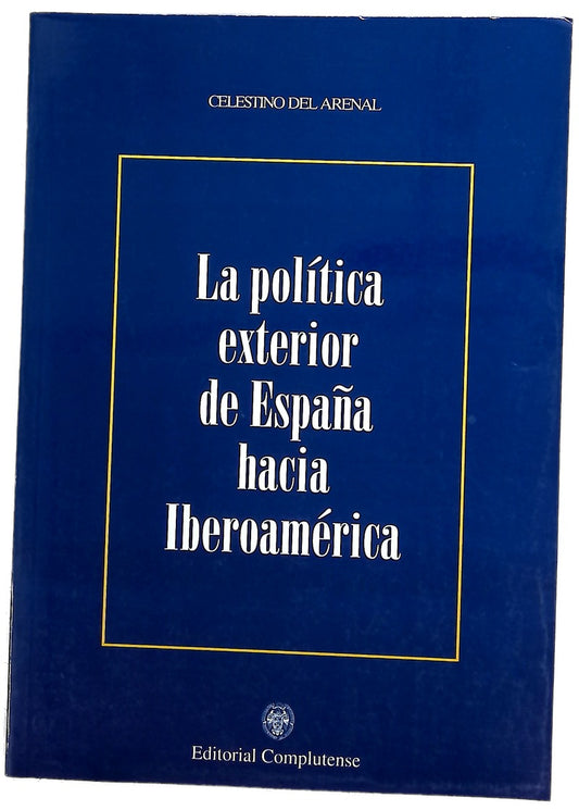 Política exterior de España hacia Iberoamérica