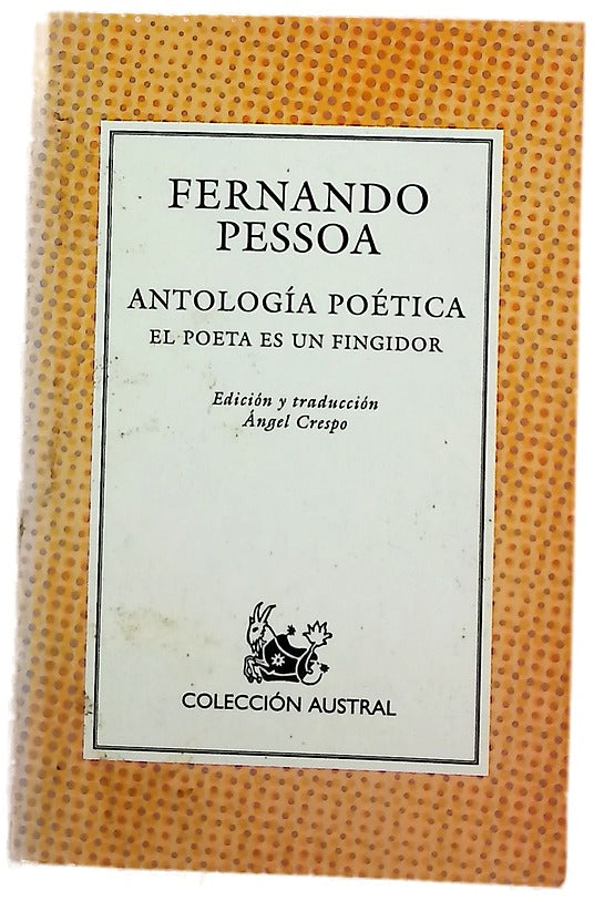 Antología poética el poeta es un fingidor