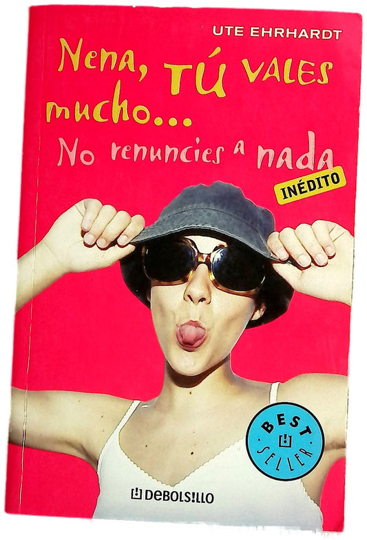 Nena, tu vales mucho--