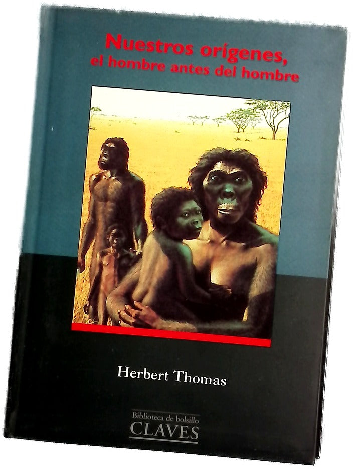 Nuestros origenes el hombre antes del hombre