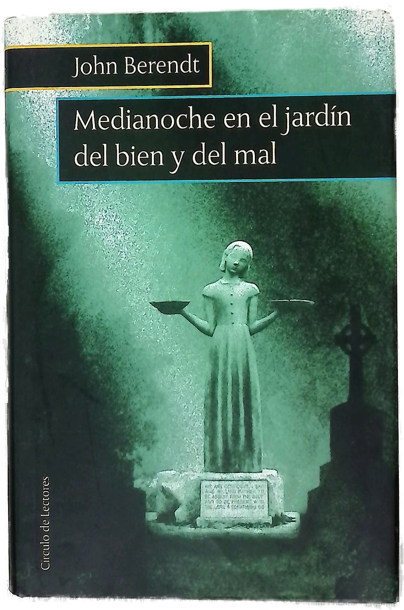Medianoche en el jardín del bien y del mal
