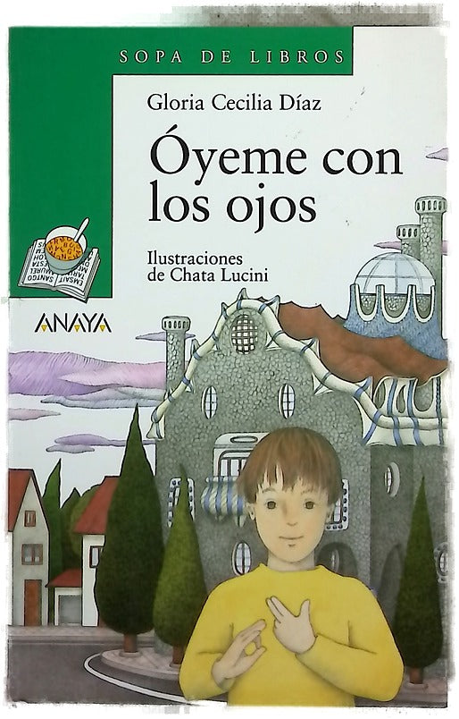 Óyeme con los ojos