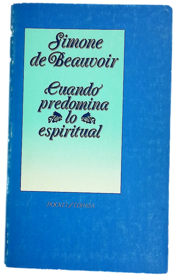 Cuando predomina lo espiritual