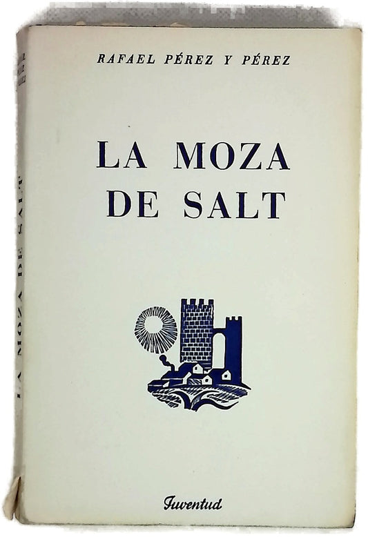 La moza del Salt novela